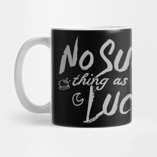 No Such Luck Mug